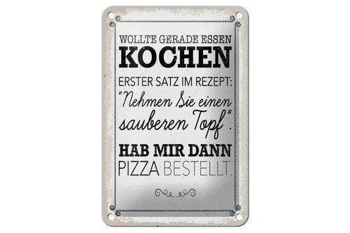 Blechschild wollte kochen - wollte,