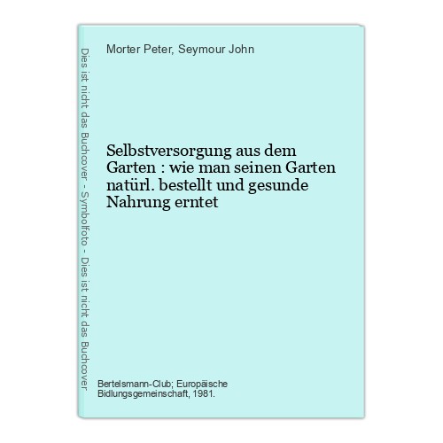 Selbstversorgung aus dem